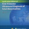 First Trimester Ultrasound Diagnosis of Fetal Abnormalities, South Asian ed -HQ Image PDF