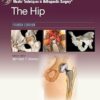 Master Techniques in Orthopaedic Surgery: The Hip 4th Edition-EPUB