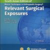 Master Techniques in Orthopedic Surgery Relevant Surgical Exposures, 2nd South Asian ed -HQ Image PDF