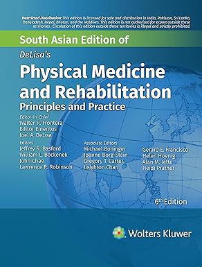 Delisa's Physical Medicine and Rehabilitation: Principles and Practice, 6th South Asian ed -HQ Image PDF