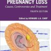 Recurrent Pregnancy Loss: Causes, Controversies and Treatment (Series in Maternal-Fetal Medicine) -Original PDF