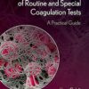 Interpretation of Results of Routine and Special Coagulation Tests: A Practical Guide -Original PDF