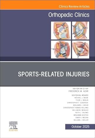 Sports-Related Injuries, An Issue of Orthopedic Clinics (Volume 56-4) (The Clinics: Orthopedics, Volume 56-4) -EPUB