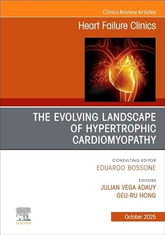 The Evolving Landscape of Hypertrophic Cardiomyopathy, An issue of Heart Failure Clinics (Volume 21-4) (The Clinics: Internal Medicine, Volume 21-4) -EPUB