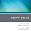 Pituitary Disease, An Issue of Endocrinology and Metabolism Clinics of North America (Volume 54-4) (The Clinics: Internal Medicine, Volume 54-4) -EPUB