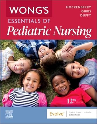 Wong's Essentials of Pediatric Nursing 12th Edition-Original PDF