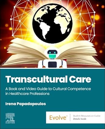 Transcultural Care: A Book and Video Guide to Cultural Competence in Healthcare Professions -True PDF