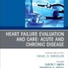 Heart Failure Evaluation and Care: Acute and Chronic Disease, An Issue of Medical Clinics of North America (Volume 109-6) (The Clinics: Internal Medicine, Volume 109-6) -EPUB