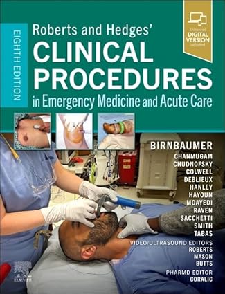 Roberts and Hedges’ Clinical Procedures in Emergency Medicine and Acute Care 8th Edition-Original PDF