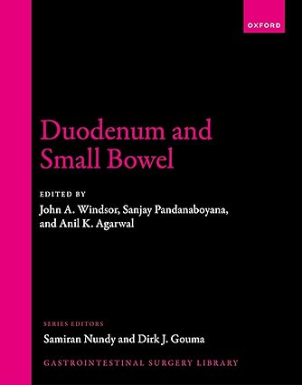 Duodenum and Small Bowel (Gastrointestinal Surgery Library) -Original PDF