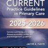 CURRENT Practice Guidelines in Primary Care 2025-2026, 22nd Edition-Original PDF