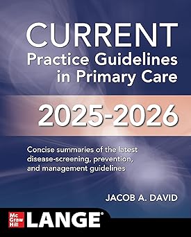 CURRENT Practice Guidelines in Primary Care 2025-2026, 22nd Edition-Original PDF