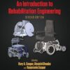 An Introduction to Rehabilitation Engineering (Series in Medical Physics and Biomedical Engineering) 2nd Edition-EPUB