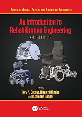 An Introduction to Rehabilitation Engineering (Series in Medical Physics and Biomedical Engineering) 2nd Edition-EPUB