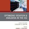 Optimizing Sedation & Analgesia in the ICU, An Issue of Critical Care Clinics: Optimizing Sedation & Analgesia in the ICU, An Issue of Critical Care Clinics, E-Book (The Clinics: Internal Medicine) -EPUB