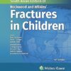 Rockwood & Green’s Fractures In Children,  10th edition (SAE) -HQ Img PDF