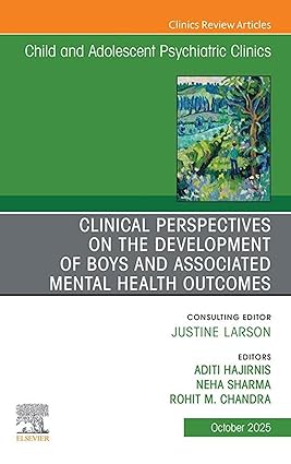 Clinical Perspectives on the Development of Boys and Associated Mental Health Outcomes (The Clinics: Internal Medicine) -EPUB