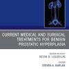 Current Medical and Surgical Treatments for Benign Prostatic Hyperplasia, An Issue of Urologic Clinics of North America(The Clinics: Surgery) -EPUB