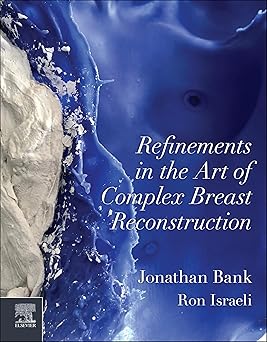 Refinements in the Art of Complex Breast Reconstruction -EPUB