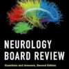 Neurology Board Review: Questions and Answers 2nd Edition-Original PDF