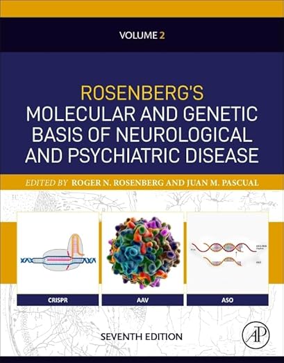 Rosenberg's Molecular and Genetic Basis of Neurological and Psychiatric Disease, Seventh Edition: Volume 2 (Volume 2) 7th Edition-Original PDF