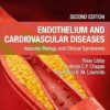 Endothelium and Cardiovascular Diseases: Vascular Biology and Clinical Syndromes 2nd Edition-Original PDF