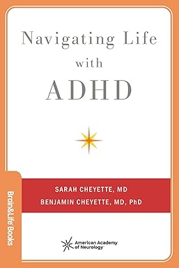 Navigating Life with ADHD (Brain and Life Books) -Original PDF