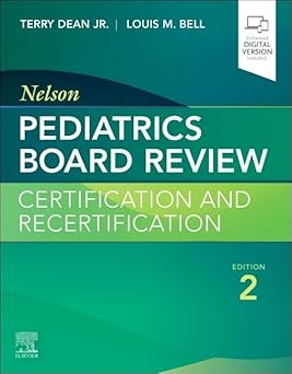 Nelson Pediatrics Board Review: Certification and Recertification 2nd Edition-Original PDF