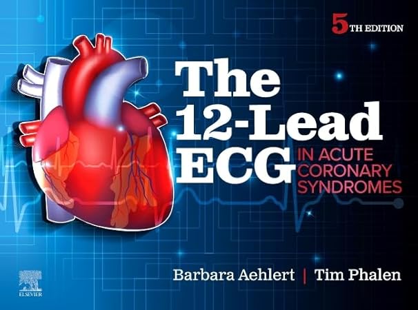 The 12-Lead ECG in Acute Coronary Syndromes 5th Edition-Original PDF