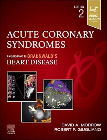 Acute Coronary Syndromes (Companion to Braunwald's Heart Disease) 2nd Edition-Original PDF