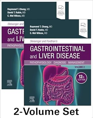 Sleisenger and Fordtran's Gastrointestinal and Liver Disease - 2 Volume Set: Pathophysiology, Diagnosis, Management 12th Edition-True PDF
