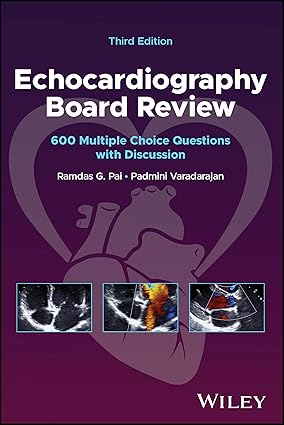 Echocardiography Board Review: 600 Multiple Choice Questions with Discussion 3rd Edition-EPUB