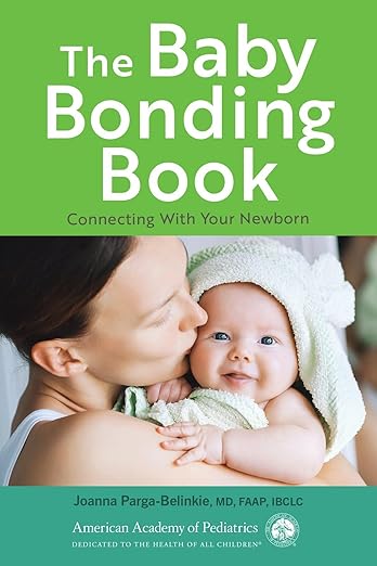 The Baby Bonding Book: Connecting With Your Newborn -Original PDF