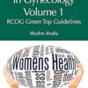 Critical Sources in Gynecology, Volume 1: RCOG Green Top Guidelines -Original PDF