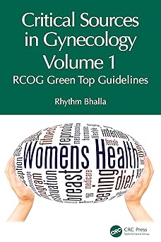 Critical Sources in Gynecology, Volume 1: RCOG Green Top Guidelines -EPUB