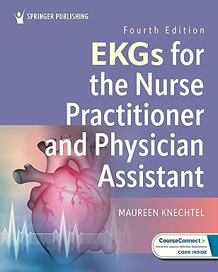 EKGs for the Nurse Practitioner and Physician Assistant 4th Edition-Original PDF