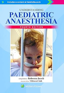 Understanding Paediatric Anaesthesia, 4ed -Original PDF