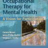 Occupational Therapy for Mental Health: A Vision for Participation 3rd Edition-EPUB