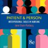Patient & Person : Interpersonal Skills in Nursing -Original PDF