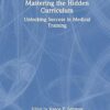 Mastering the Hidden Curriculum -EPUB