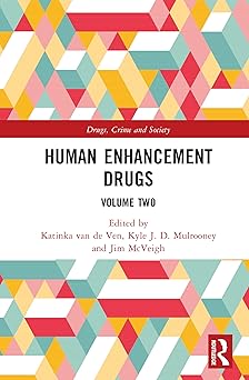 Human Enhancement Drugs (Drugs, Crime and Society) -Original PDF