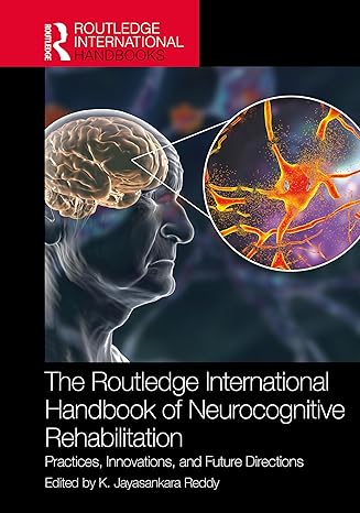 The Routledge International Handbook of Neurocognitive Rehabilitation: Practices, Innovations, and Future Directions -Original PDF