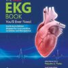 The Only EKG Book You’ll Ever Need, South Asian ed -Original PDF