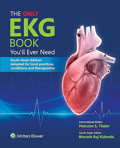 The Only EKG Book You'll Ever Need, South Asian ed -Original PDF