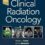 Gunderson and Tepper’s Clinical Radiation Oncology 6th Edition-True PDF