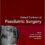 Oxford Textbook of Paediatric Surgery (Oxford Textbooks in Surgery) -Original PDF