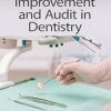 Quality Improvement and Audit in Dentistry -Original PDF