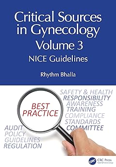Critical Sources in Gynecology, Volume 3: NICE Guidelines -Original PDF