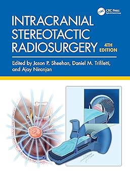 Intracranial Stereotactic Radiosurgery 4th Edition-Original PDF