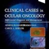 Clinical Cases in Ocular Oncology: Differential Diagnosis and Management -EPUB